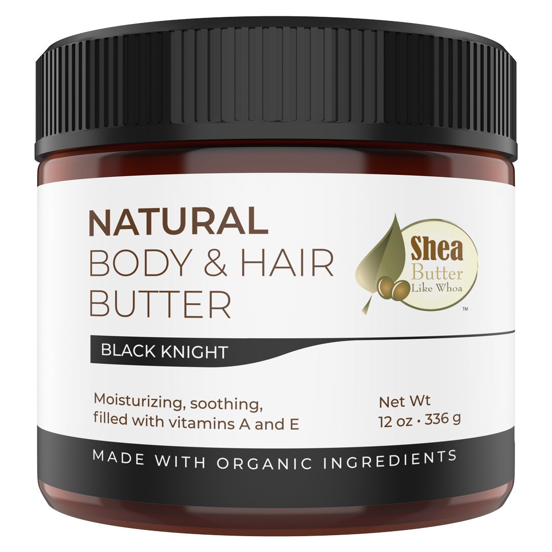 Black Knight Natural Body & Hair Butter - Shea Butter Like Whoa