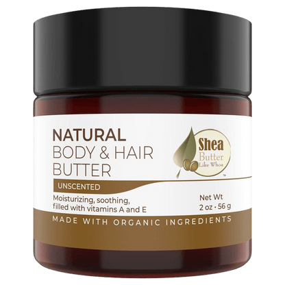 Unscented Natural Body & Hair Butter (2OZ) - Shea Butter Like Whoa